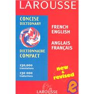 Larousse Concise French English English French Dictionary/Larousse Dictionnaire Compact Francais Anglais Anglais Francais