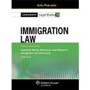 Immigration Law: Keyed To Courses Using Aleinikoff, Martin, Motomura and Fullerton's Immigration and Citizenship