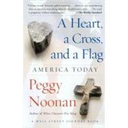 A Heart, a Cross, and a Flag America Today