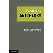 A Course on Set Theory