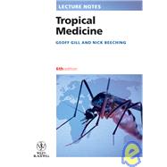 Lecture Notes: Tropical Medicine