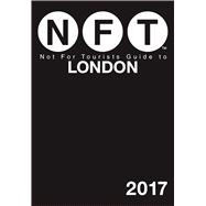 Not for Tourists Guide to London 2017