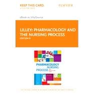 Pharmacology and the Nursing Process Elsevier Ebook on Vitalsource Retail Access Card