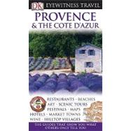 DK Eyewitness Travel Guide: Provence and Cote D'Azur