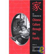 An Introduction to Chinese Culture Through the Family