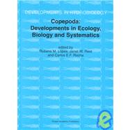 Copepoda: Developments in Ecology, Biology, and Systematics : Proceedings of the Seventh International Conference on Copepoda, Held in Curitiba, Brazil, 25-31 j