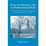 From Gentleman's Club to Professional Body