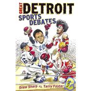 Great Detroit Sports Debates