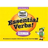 Essential Verbs! German : No Sentence Is Complete Without That One Key Word: the VERBS!