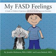 My FASD Feelings