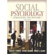 Social Psychology : Unraveling the Mystery