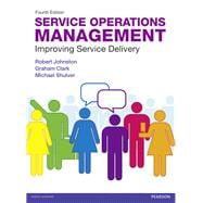 Service Operations Management Improving Service Delivery