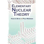 Elementary Nuclear Theory Second Edition