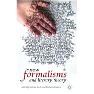 New Formalisms and Literary Theory