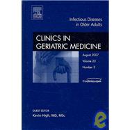 Infectious Diseases : An Issue of Geriatric Medicine Clinics