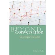 Beyond Conversation