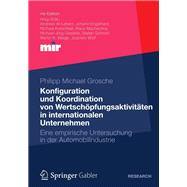 Konfiguration Und Koordination Von Wertschopfungsaktivitaten in Internationalen Unternehmen