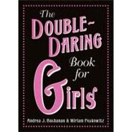 The Double-daring Book for Girls
