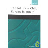 The Politics of Child Daycare in Britain