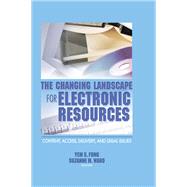 The Changing Landscape for Electronic Resources