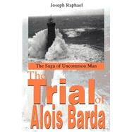 The Trial of Alois Barda
