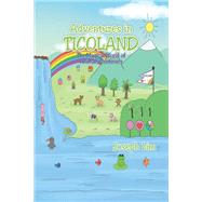 Adventures in Ticoland