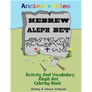 Ancient = Paleo Hebrew Aleph Bet Activity and Vocabulary Aleph Bet Coloring Book