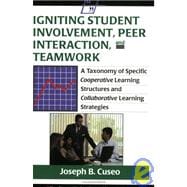 Igniting Student Involvement, Peer Interaction, and Teamwork