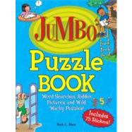 Jumbo Puzzle Book: Word Searches, Hidden Pictures, And Wild, Wacky Puzzles!