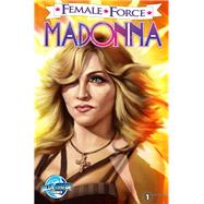 Female Force: Madonna
