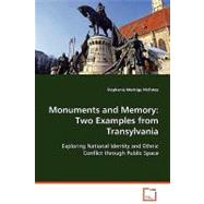 Monuments and Memory : Two Examples from Transylvania,9783639070484