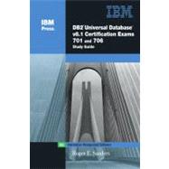 DB2 Universal Database V8.1 Certification Exams 701 and 706 Study Guide,9780131840485