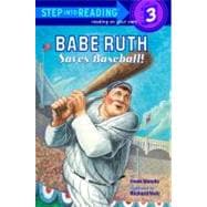 Babe Ruth Saves Baseball!