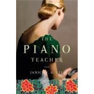 The Piano Teacher A Novel