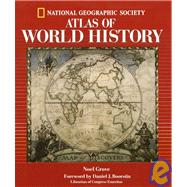 National Geographic Atlas Of World History (Direct Mail Edition)