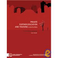 Private Further Education and Training in South Africa The Changing Landscape