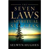 The Seven Laws of Spiritual Success