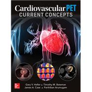 Cardiovascular PET: Current Concepts