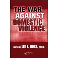 The War Against Domestic Violence