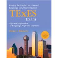 Passing the English As a Second Language Esl Supplemental Texes Exam