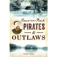 Cave-in-Rock Pirates & Outlaws