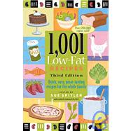 1,001 Low-Fat Recipes Quick, Easy, Great-Tasting Recipes for the Whole Family