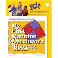 My First Machine Patchwork Book KIT Sewing Projects