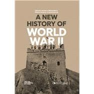 A New History of World War II