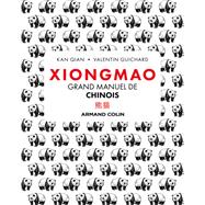 Xiongmao - Grand manuel de chinois