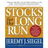 Stocks for the Long Run : The Definitive Guide to Financial Market Returns and Long-Term Investment Strategies