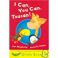 I Can, You Can, Toucan!