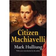 Citizen Machiavelli