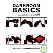 Darkroom Basics ... And Beyond