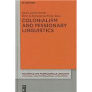 Colonialism and Missionary Linguistics